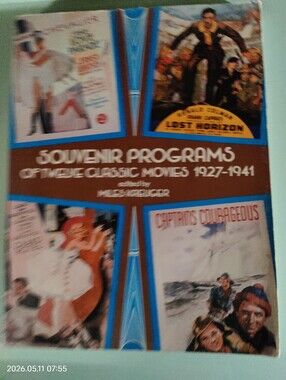 SOUVENIR PROGRAMS OF TWELVE CLASSIC MOVIES, 1927-1941 By Miles Kreuger